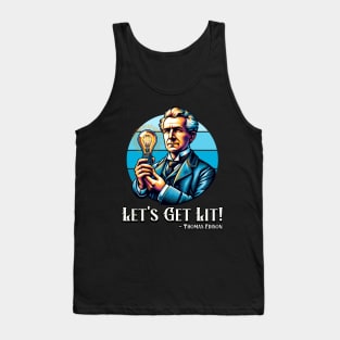 Let’s Get Lit Tank Top